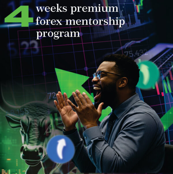 4 weeks premium forex mentorship for beginners to advanced